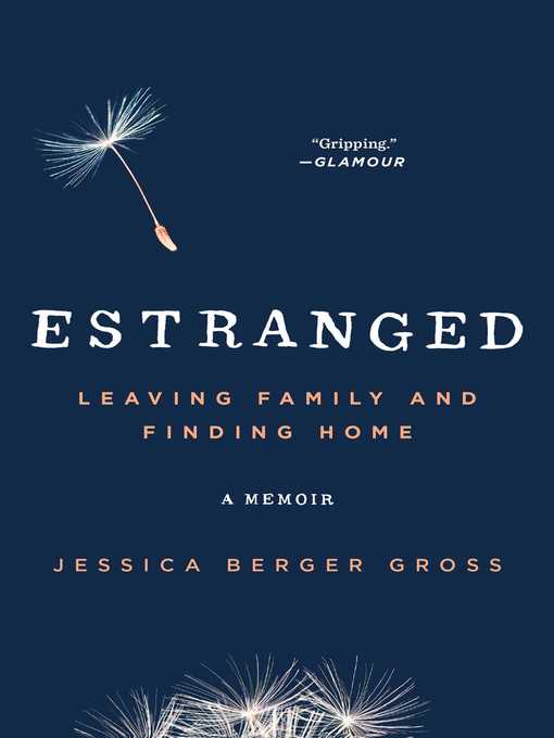 Title details for Estranged by Jessica Berger Gross - Wait list
